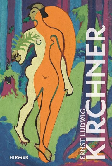 Thorsten Sadowsky - Ernst Ludwig Kirchner, Inbunden