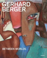 bokomslag Gerhard Berger: Between Worlds