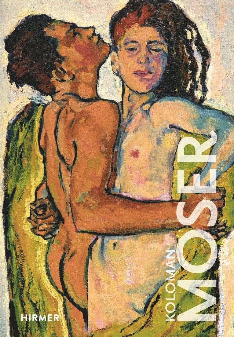 Elisabeth Leopold, Stefan Kutzenberger, Stefan Kutzengerber - Koloman Moser, Inbunden