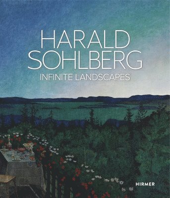 bokomslag Harald Sohlberg: Infinite Landscapes