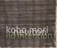 bokomslag Koho Mori-Newton: No Intention
