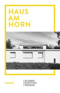 bokomslag Haus am Horn: Bauhaus Architecture in Weimar