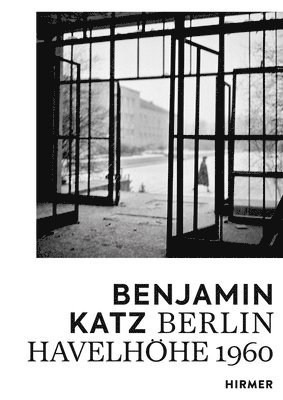 bokomslag Benjamin Katz: Berlin Havelhöhe 1960