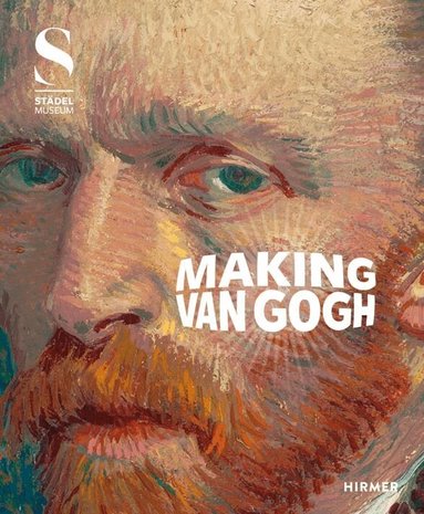 Alexander Eiling, Alexander Eiling, Felix Krämer - Making Van Gogh, Inbunden