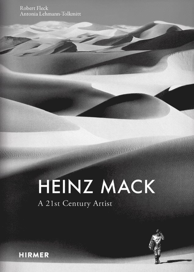 Robert Fleck, Robert Fleck, Antonia Lehmann-Tolkmitt - Heinz Mack: A 21st century artist, Häftad