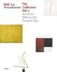 bokomslag Hilti Art Foundation. The Collection. Vol. II