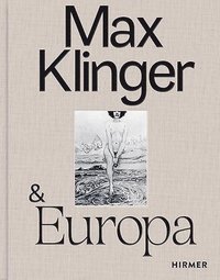 bokomslag Max Klinger & Europa