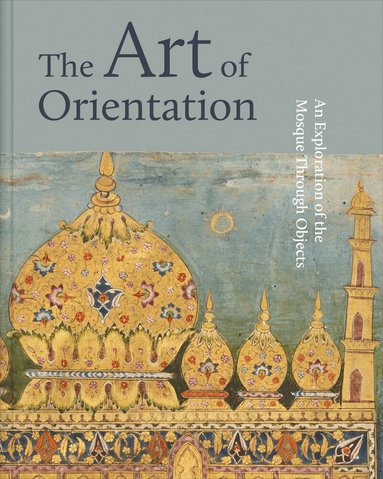 Idries Trevathan, Mona Jalhami, Murdo MacLeod, Mona Mansour, Mona Aljalhami, Murdo MacLeod - Art of Orientation, Inbunden