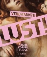 Verdammte Lust! 1