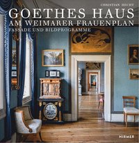 bokomslag Goethes Haus Am Weimarer Frauenplan: Fassade Und Bildprogramme