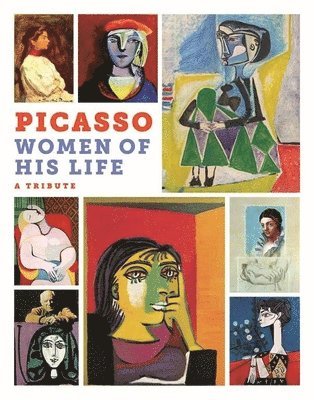 bokomslag Picasso: The Women of His Life. a Tribute