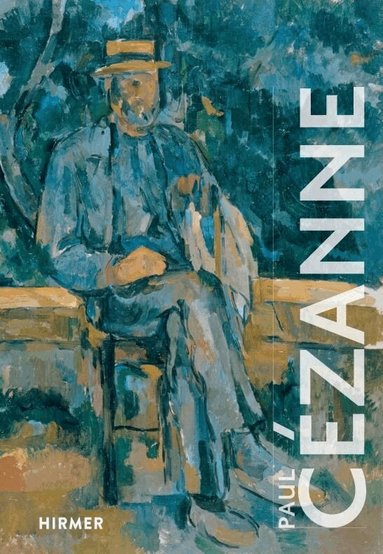 Christoph Wagner - Paul Cézanne, Inbunden