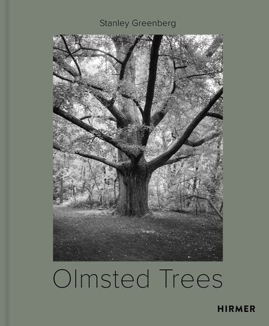 Tom Avermaete, Kevin Baker, Mindy Fullilove - Olmsted Trees (Bilingual edition), Inbunden