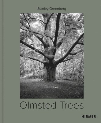 Tom Avermaete, Kevin Baker, Mindy Fullilove - Olmsted Trees (Bilingual edition), Inbunden
