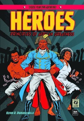 Kevin D. Dumouchelle - Heroes, Inbunden