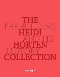 bokomslag Heidi Horten Collection