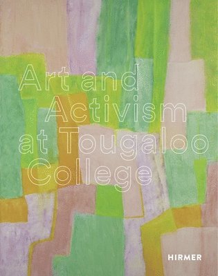 bokomslag Art and Activism at Tougaloo College