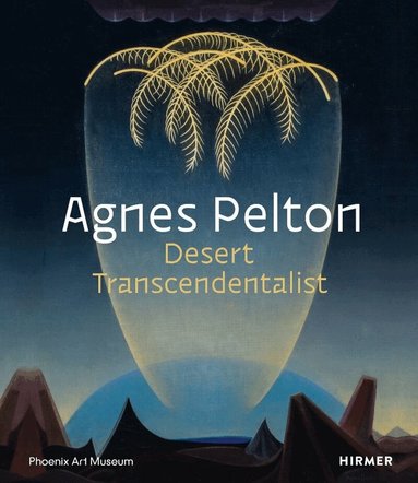 Gilbert Vicario - Agnes Pelton, Inbunden
