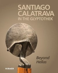bokomslag Santiago Calatrava: In the Glyptothek (Bilingual edition)