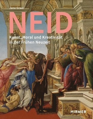 bokomslag Neid: Kunst, Moral Und Kreativität in Der Frühen Neuzeit