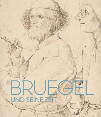 bokomslag Bruegel Und Seine Zeit