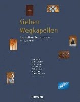 Peter Fassl, Siegfried und Elfriede Denzel Stiftung - Sieben Wegkapellen, Inbunden