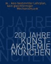 bokomslag 200 Jahre Akademie Der Bildenden Kunste Munchen