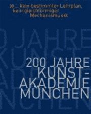 bokomslag 200 Jahre Akademie Der Bildenden Kunste Munchen