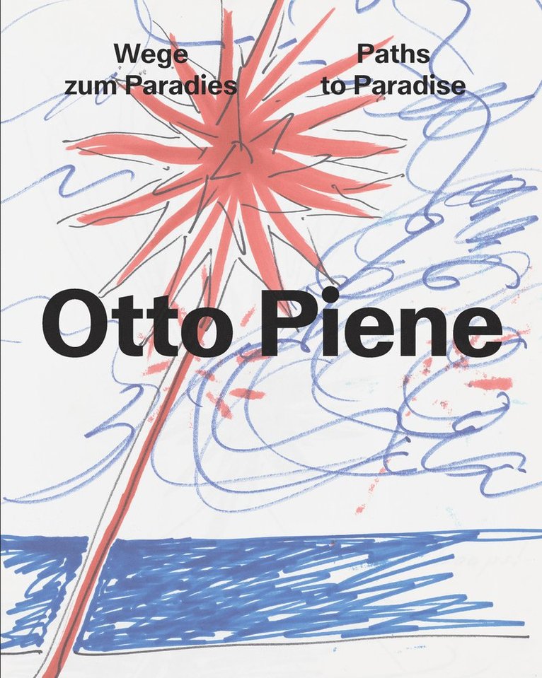 Otto Piene: Paths to Paradise 1