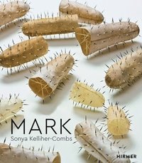 bokomslag Mark: Sonya Kelliher-Combs