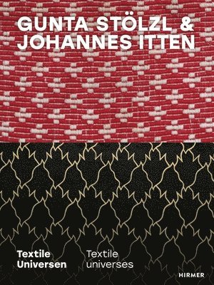 Helen Hirsch, Christoph Wagner, Kunstmuseum Thun - Gunta Stölzl & Johannes Itten, Inbunden