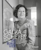 bokomslag Galka Scheyer Und Die Blaue Vier: Lyonel Feininger, Alexej Von Jawlensky, Wassily Kandinsky, Paul Klee