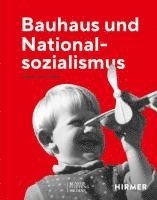 bokomslag Bauhaus Und Nationalsozialismus
