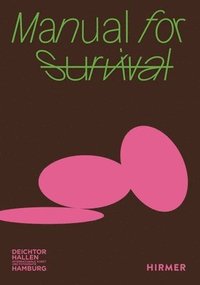 bokomslag Manual for Survival (Bilingual edition)