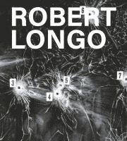 Elsy Lahner, Klaus Albrecht Schröder - Robert Longo, Inbunden