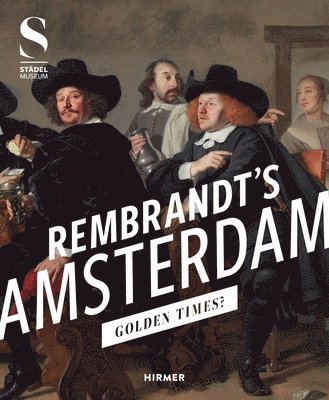 Rembrandt's Amsterdam 1