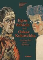 Christian Bauer, Bernadette Reinhold - Egon Schiele - Oskar Kokoschka, Inbunden