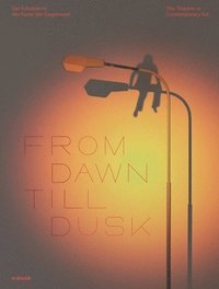 bokomslag From Dawn Till Dusk (Bilingual edition)