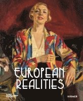 bokomslag European Realities - Realismusbewegungen der 1920er und 1930er Jahre in Europa