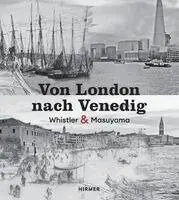 Katharina Henkel - Von London nach Venedig - James Whistler und Hiroyuki Masuyama, Inbunden. Tillgänglighet: Lägg i varukorg