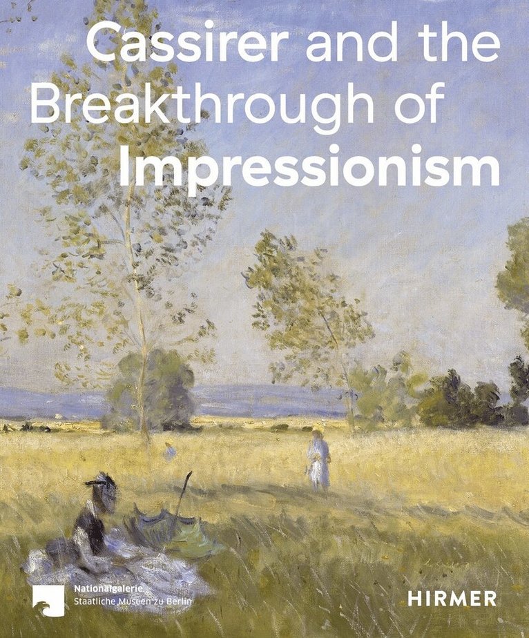 Cassirer and the Breakthrough of Impressionism