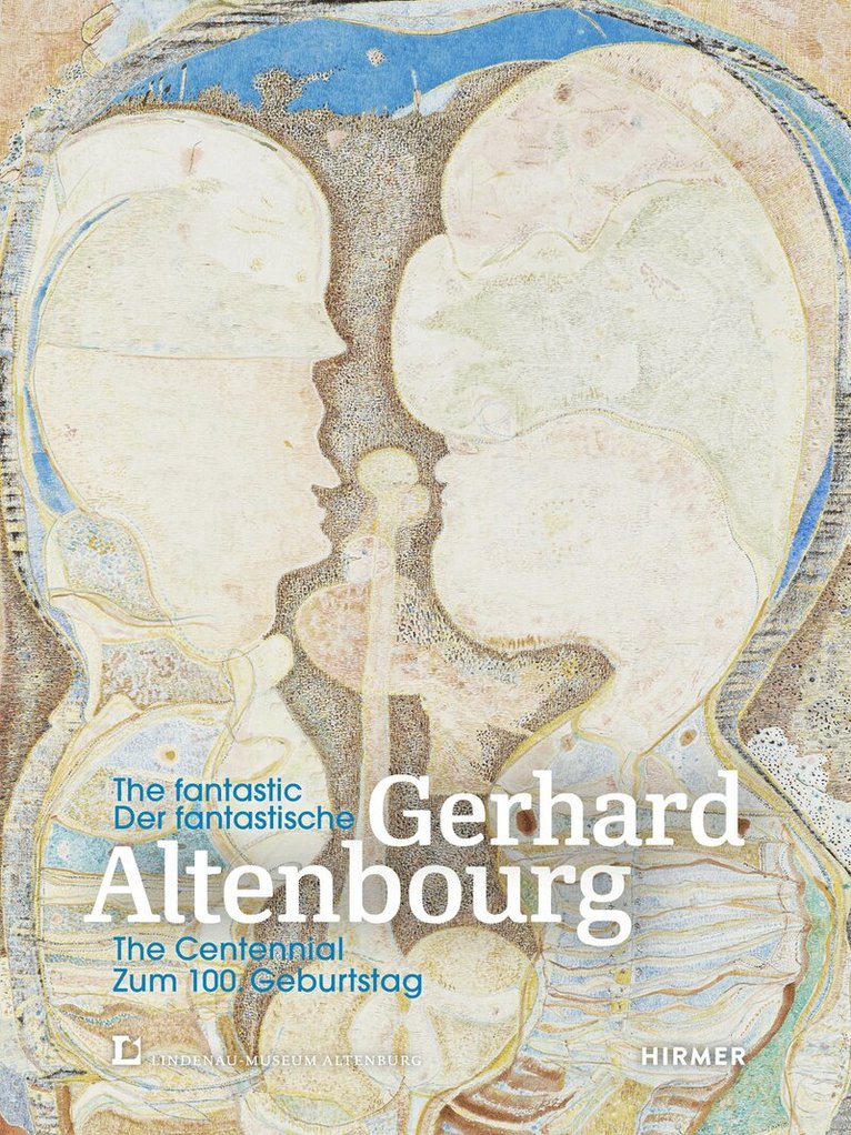 Roland Krischke - Fantastic Gerhard Altenbourg, Inbunden