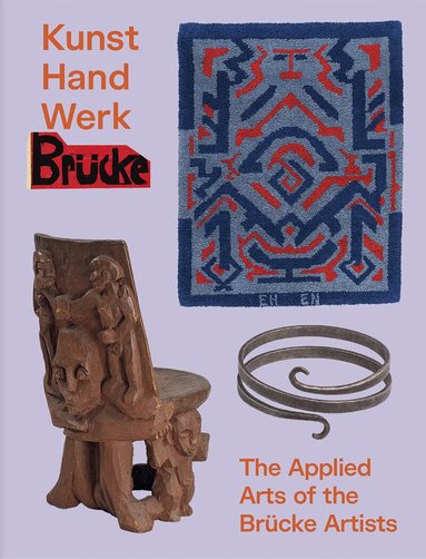 Lisa Marei Schmidt, Aya Soyka - Applied Arts of the Brücke Artists, Häftad