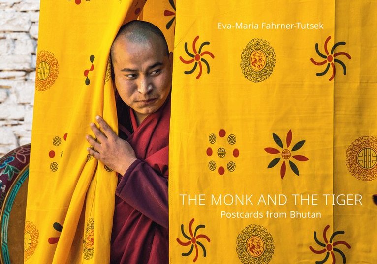 Eva-Maria Fahrner-Tutsek - Monk and the Tiger, Inbunden