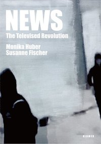 bokomslag News  The Televised Revolution