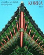 Jeong-Hee Lee-Kalisch, Wolfgang Fritz - Korea: Land Der Morgenstille, Inbunden. Tillgänglighet: Lägg i varukorg