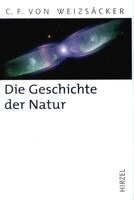 Carl Friedrich Weizsacker - Die Geschichte Der Natur: Zwolf Vorlesungen, Inbunden