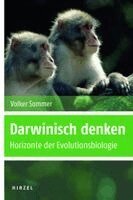 Volker Sommer - Darwinisch Denken: Horizonte Der Evolutionsbiologie, Häftad
