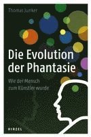 bokomslag Die Evolution der Phantasie