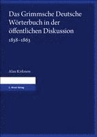 bokomslag Das Grimmsche Deutsche Wörterbuch in der öffentlichen Diskussion 1838-1863